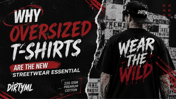 Why Oversized T-Shirts Are the New Streetwear Essential